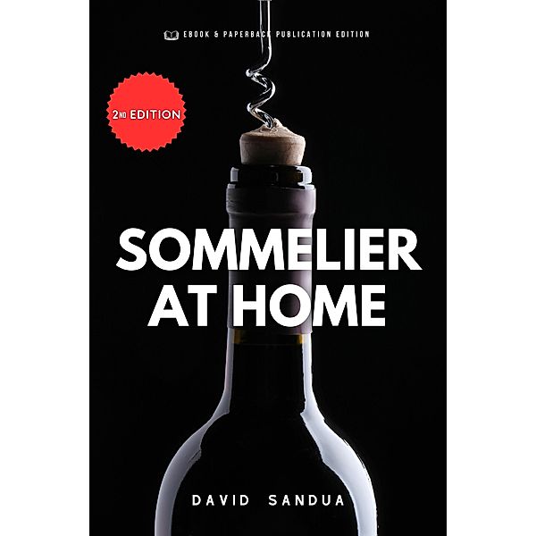 Sommelier at Home, David Sandua