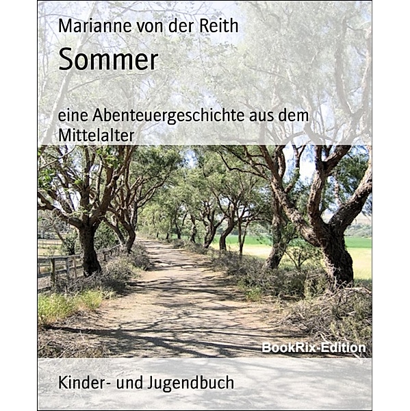 Sommer, Marianne von der Reith
