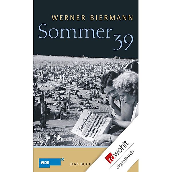 Sommer 39, Werner Biermann