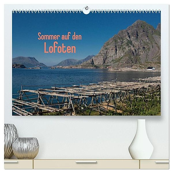 Sommer auf den Lofoten (hochwertiger Premium Wandkalender 2025 DIN A2 quer), Kunstdruck in Hochglanz, Calvendo, Andreas Drees