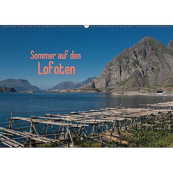 Sommer auf den Lofoten (Wandkalender 2018 DIN A2 quer), Andreas Drees