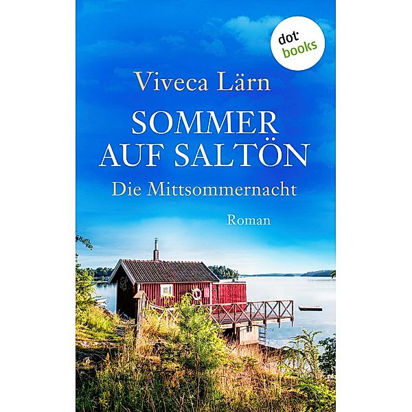 Sommer auf Saltön: Die Mittsommernacht, Viveca Lärn