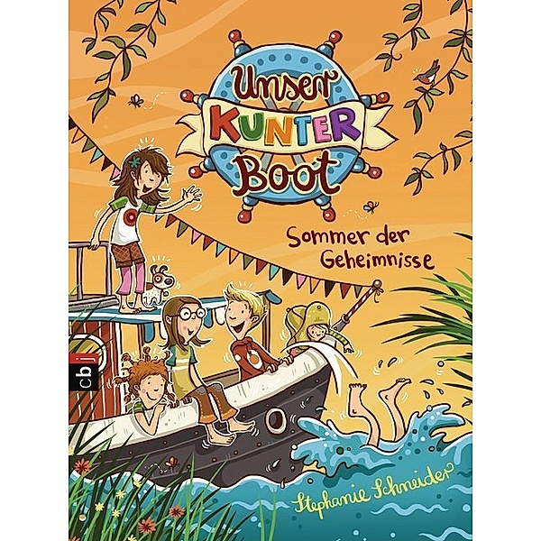 Sommer der Geheimnisse / Unser Kunterboot Bd.1, Stephanie Schneider