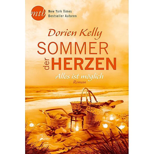 Sommer der Herzen: Alles ist möglich, Dorien Kelly