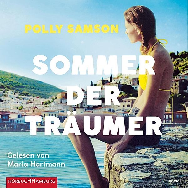 Sommer der Träumer,2 Audio-CD, 2 MP3, Polly Samson