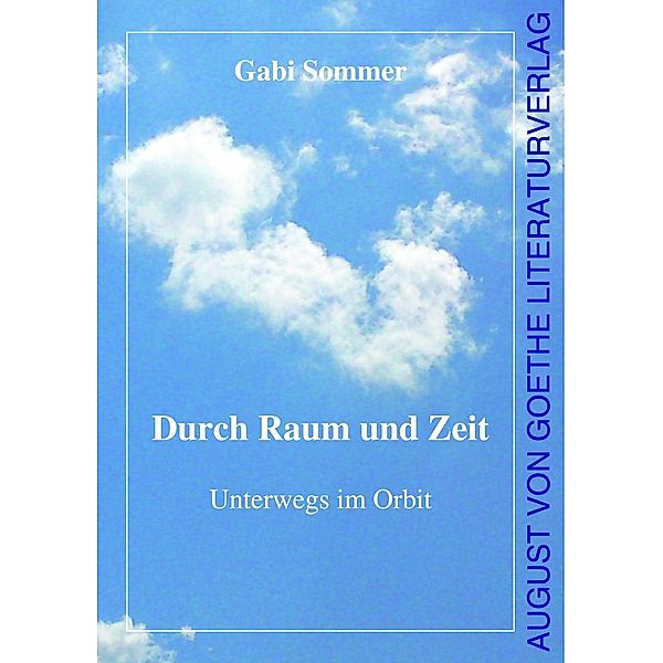 Sommer, G: Durch Raum und Zeit, Gabi Sommer