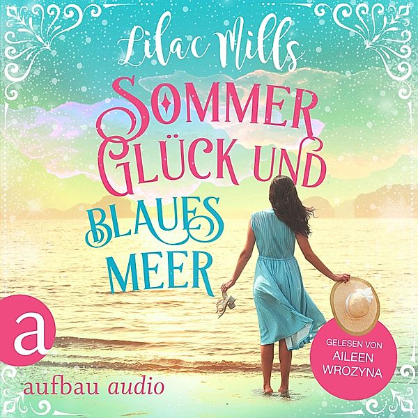 Sommer, Glück und blaues Meer, Lilac Mills