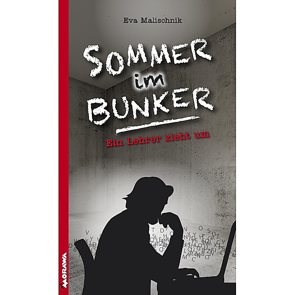 Sommer im Bunker / myMorawa von Dataform Media GmbH, Eva Malischnik