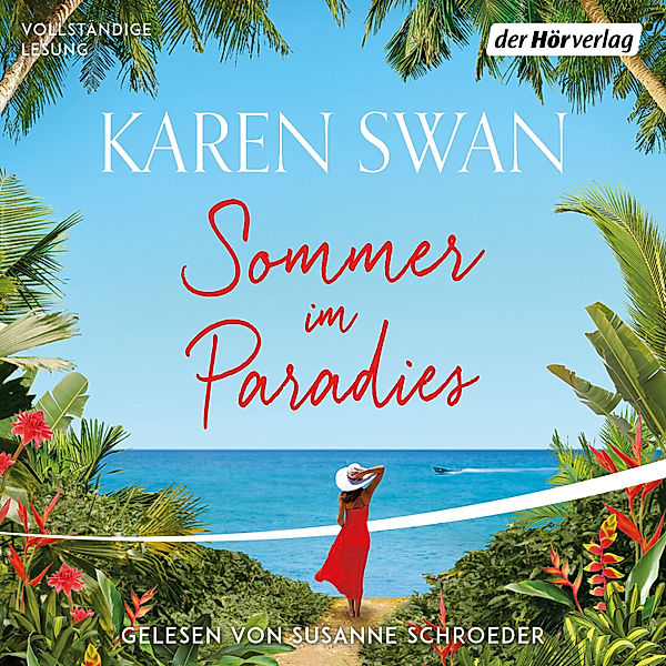 Sommer im Paradies, Karen Swan