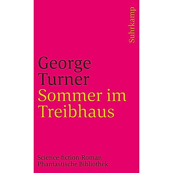 Sommer im Treibhaus, George Turner