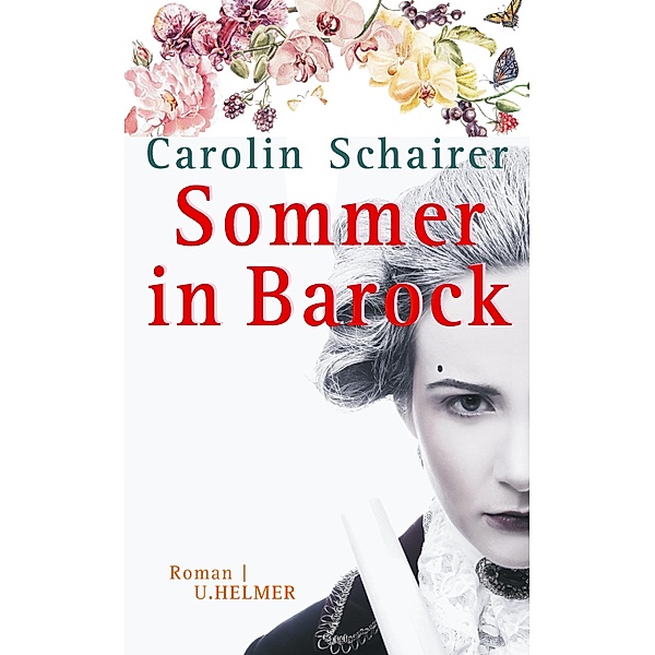 Sommer in Barock, Carolin Schairer
