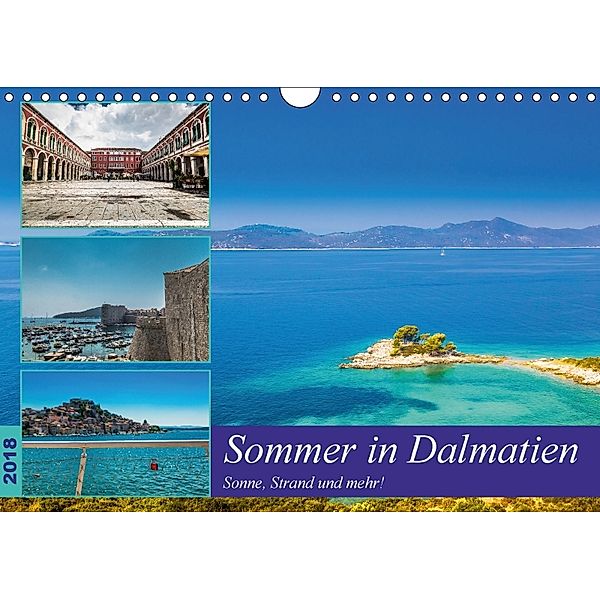 Sommer in Dalmatien - Sonne, Strand und mehr! (Wandkalender 2018 DIN A4 quer), Jörg Sobottka