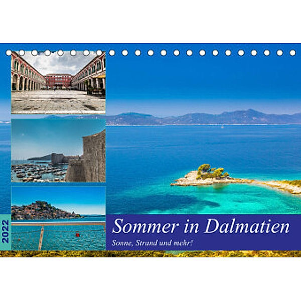 Sommer in Dalmatien - Sonne, Strand und mehr! (Tischkalender 2022 DIN A5 quer), Jörg Sobottka