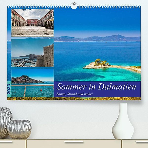 Sommer in Dalmatien - Sonne, Strand und mehr! (Premium, hochwertiger DIN A2 Wandkalender 2023, Kunstdruck in Hochglanz), Jörg Sobottka