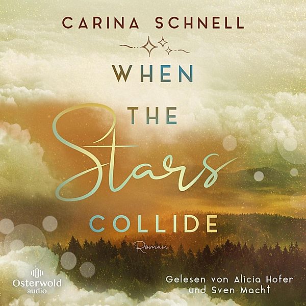 Sommer in Kanada - 3 - When the Stars Collide, Carina Schnell