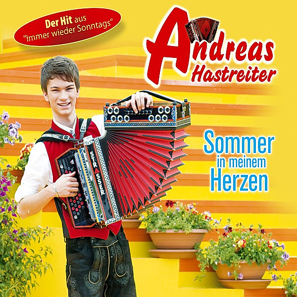 Sommer In Meinem Herzen, Andreas Hastreiter