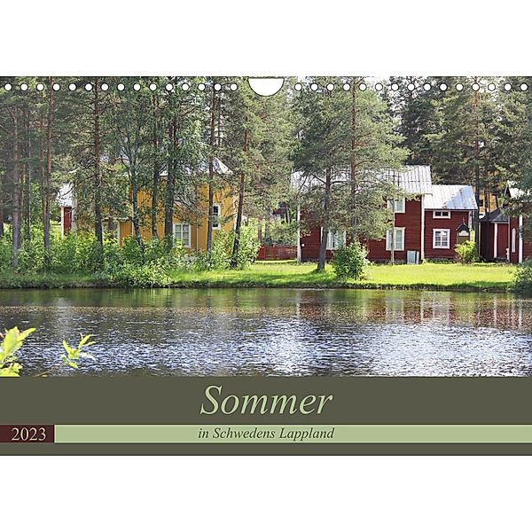 Sommer in Schwedens Lappland (Wandkalender 2023 DIN A4 quer), Flori0