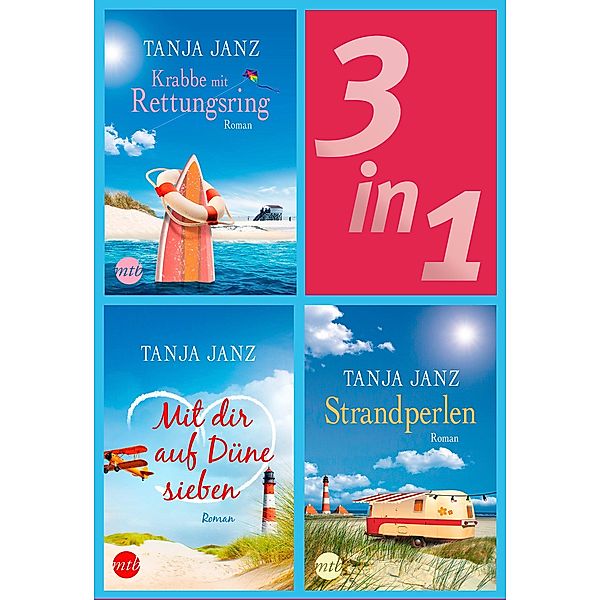 Sommer in St. Peter-Ording - drei nordfriesische Romane (3in1-eBundle), Tanja Janz