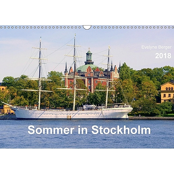 Sommer in Stockholm 2018 (Wandkalender 2018 DIN A3 quer), Evelyne Berger