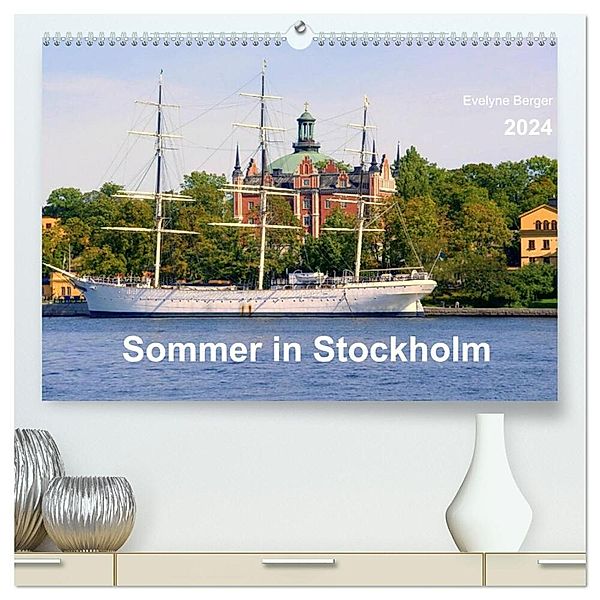 Sommer in Stockholm 2024 (hochwertiger Premium Wandkalender 2024 DIN A2 quer), Kunstdruck in Hochglanz, Evelyne Berger