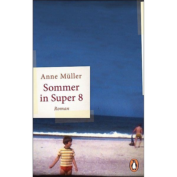 Sommer in Super 8, Anne Müller