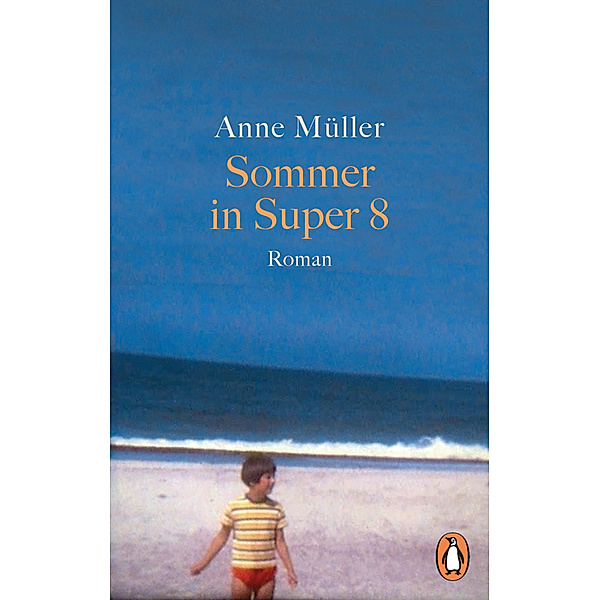 Sommer in Super 8, Anne Müller