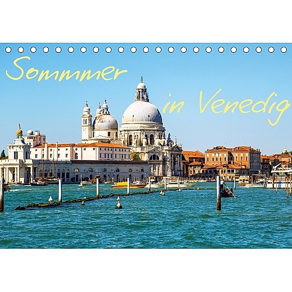 Sommer in Venedig (Tischkalender 2018 DIN A5 quer) Dieser erfolgreiche Kalender wurde dieses Jahr mit gleichen Bildern u, Rafal Reklewski