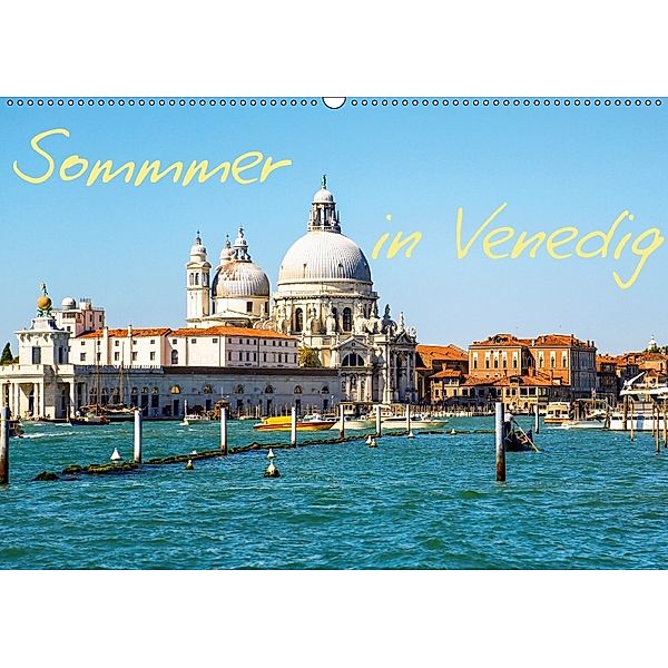 Sommer in Venedig (Wandkalender 2018 DIN A2 quer) Dieser erfolgreiche Kalender wurde dieses Jahr mit gleichen Bildern un, Rafal Reklewski