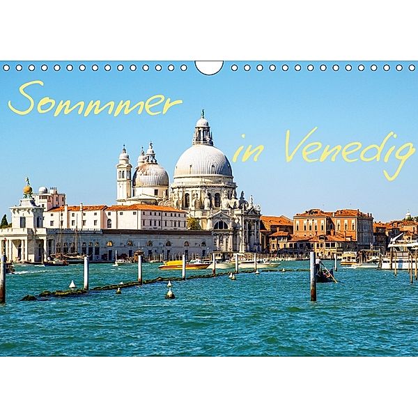 Sommer in Venedig (Wandkalender 2018 DIN A4 quer) Dieser erfolgreiche Kalender wurde dieses Jahr mit gleichen Bildern un, Rafal Reklewski