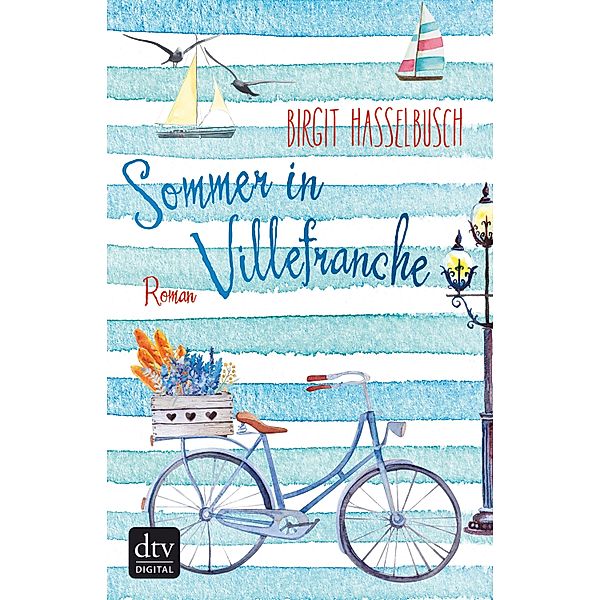 Sommer in Villefranche, Birgit Hasselbusch