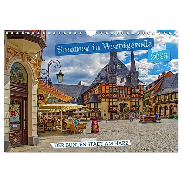 Sommer in Wernigerode - Der bunten Stadt am Harz (Wandkalender 2025 DIN A4 quer), CALVENDO Monatskalender, Calvendo, Holger Felix