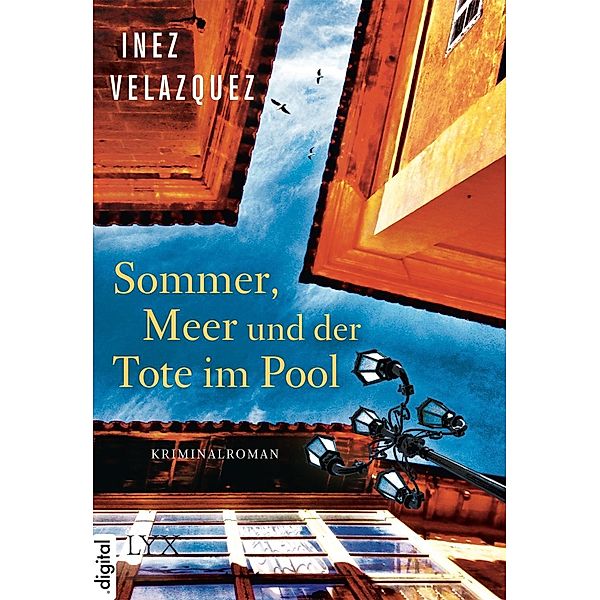Sommer, Meer und der Tote im Pool, Inez Velazquez