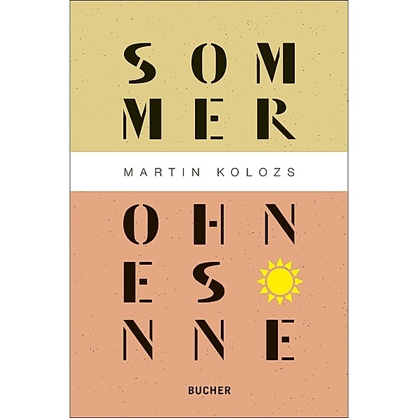 Sommer ohne Sonne, Martin Kolozs