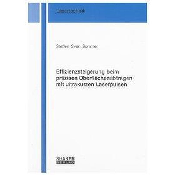 Sommer, S: Effizienzsteigerung beim präzisen Oberflächenabtr, Steffen Sven Sommer