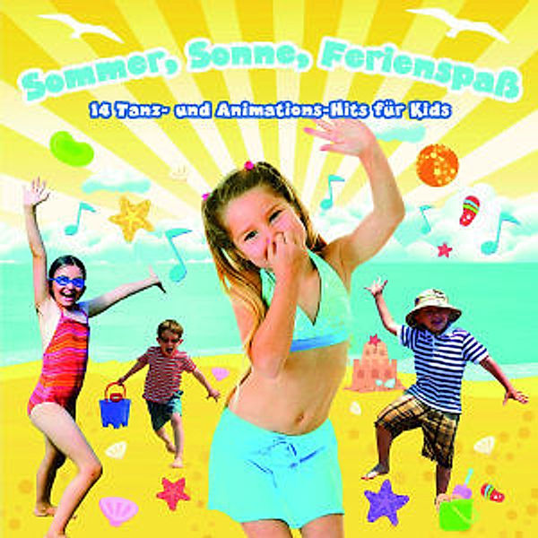 Sommer,Sonne,Ferienspaß - Animationshits F. Kids, Kidz & Friendz