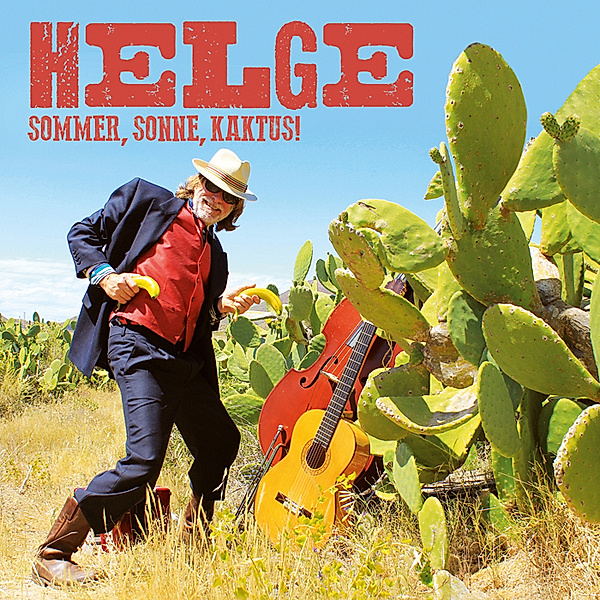 Sommer, Sonne, Kaktus!, Helge Schneider