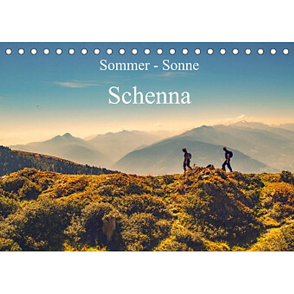 Sommer - Sonne - Schenna (Tischkalender 2022 DIN A5 quer), Ulrich Männel - studio-fifty-five