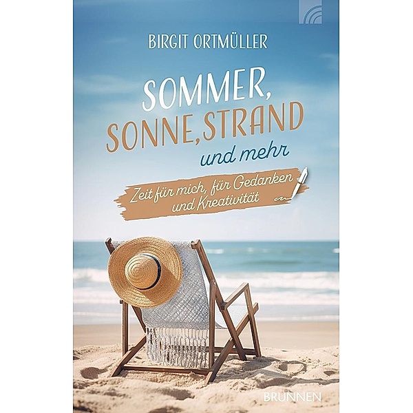 Sommer, Sonne, Strand und mehr, Birgit Ortmüller