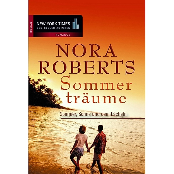 Sommer, Sonne und dein Lächeln, Nora Roberts