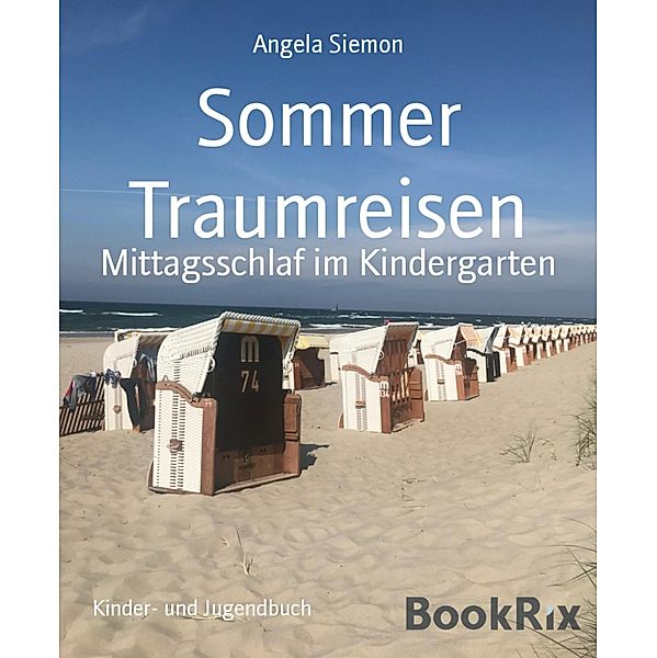 Sommer Traumreisen, Angela Siemon