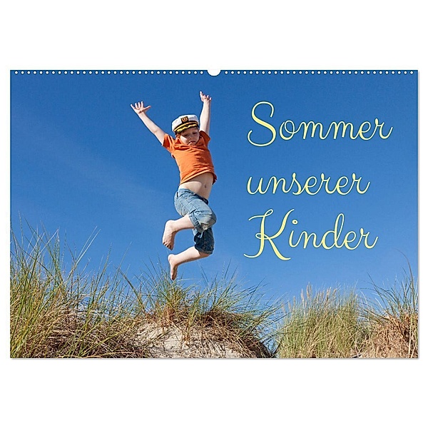 Sommer unserer Kinder (Wandkalender 2024 DIN A2 quer), CALVENDO Monatskalender, Siegfried Kuttig