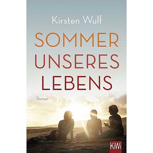 Sommer unseres Lebens, Kirsten Wulf