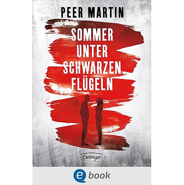 Sommer unter schwarzen Flügeln / Calvin und Nuri Bd.1, Peer Martin