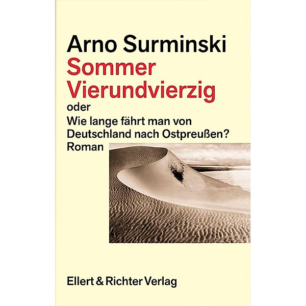 Sommer Vierundvierzig, Arno Surminski