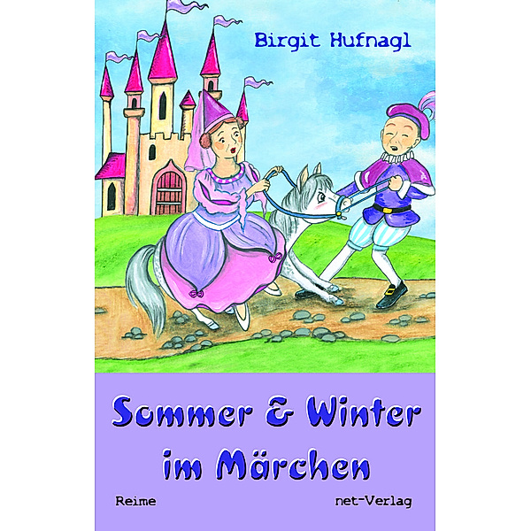 Sommer & Winter im Märchen, Birgit Hufnagl