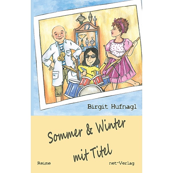 Sommer & Winter mit Titel / Haushaltshilfe Winter & Doktor Sommer Bd.4, Birgit Hufnagl