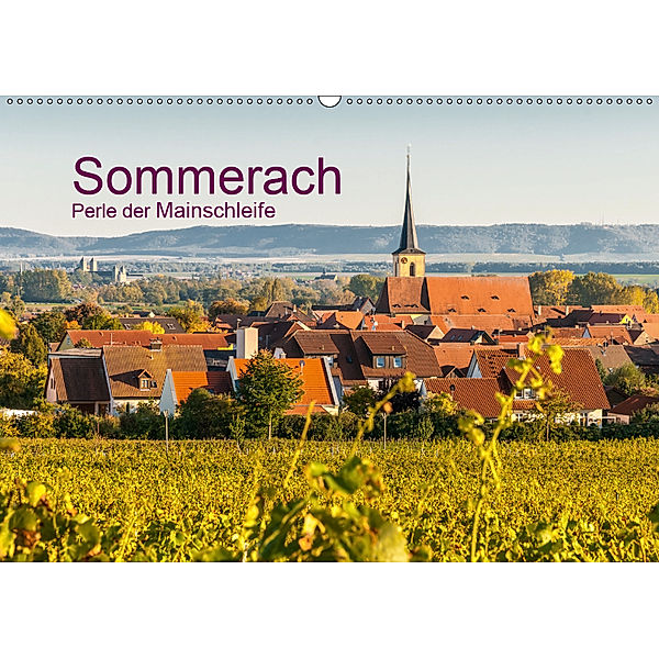 Sommerach - Perle der Mainschleife (Wandkalender 2019 DIN A2 quer), Dietmar Blome
