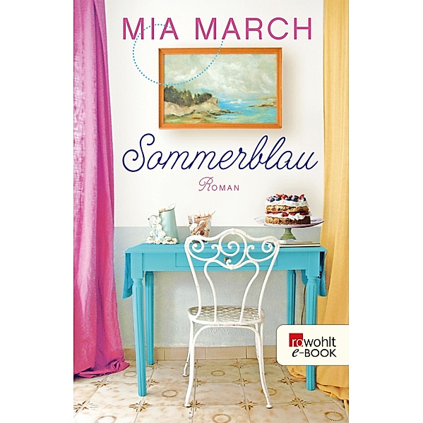 Sommerblau, Mia March