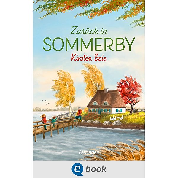 Sommerby 2. Zurück in Sommerby / Sommerby Bd.2, Kirsten Boie