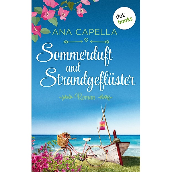Sommerduft und Strandgeflüster, Ana Capella